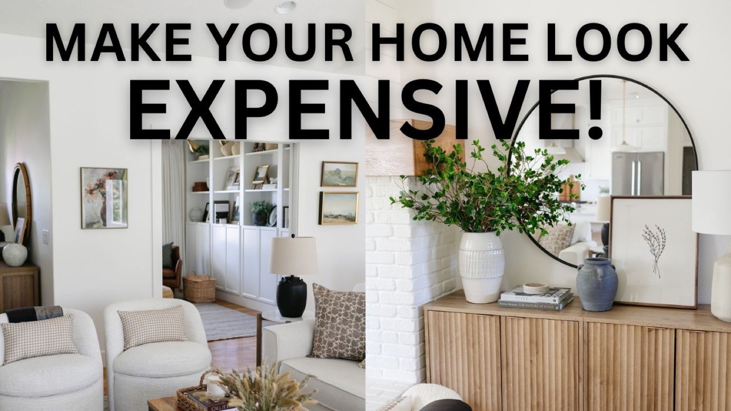 8 Easy Ways to Make Your Home Look More Expensive on a Budget