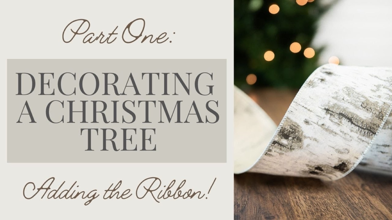 How to Add Ribbon to a Christmas Tree, Step by Step